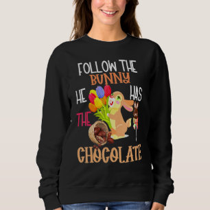 Sudadera Feliz Pascua Sigue Al Conejo Que Tiene Chocolate