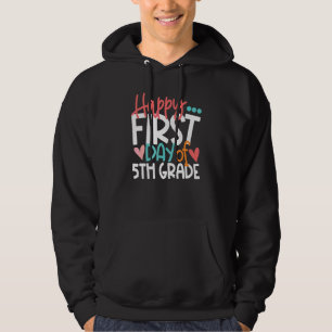 Sudadera Feliz Primer Día De 5to Grado Maestro Estudiante D