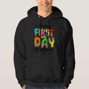 Sudadera Feliz Primer Día De Enseñanza Preescolar De Vuelta