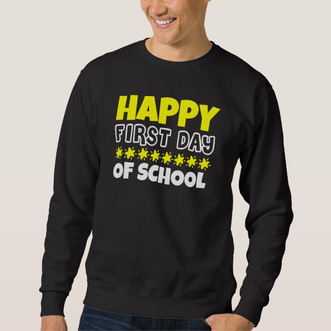 Sudadera Feliz Primer Día De Escuela Regreso A La Escuela (Anverso)
