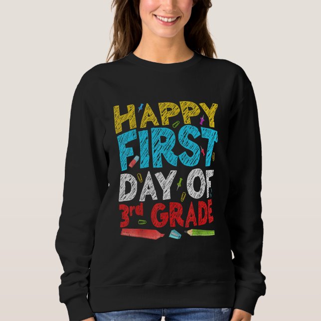 Sudadera Feliz Primer Día De Estudiante De 3er Grado De Reg (Anverso)