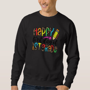 Sudadera Feliz Primer Día De Estudiante De Primer Grado De