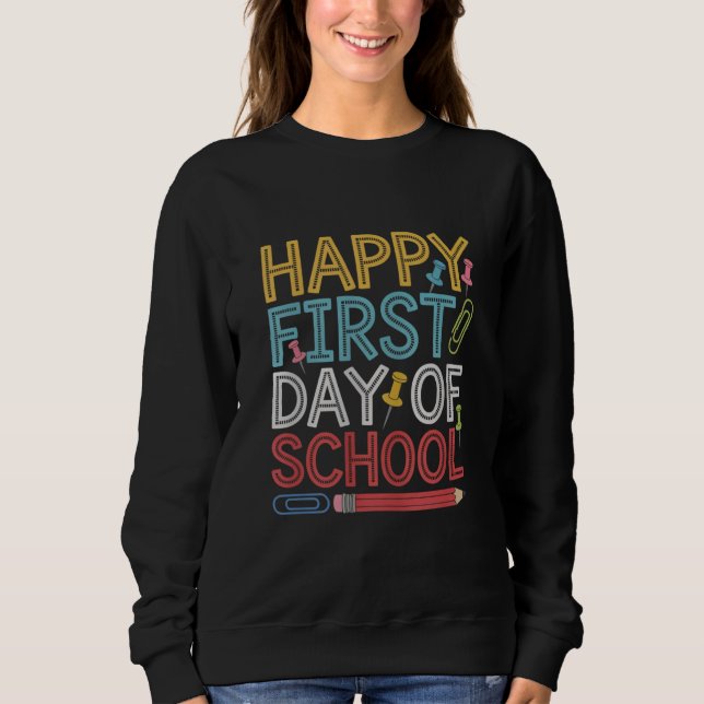 Sudadera Feliz Primer Día De La Escuela De Vuelta A La Escu (Anverso)