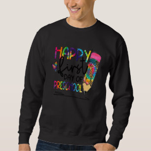 Sudadera Feliz Primer Día De Lápiz De Colas De Preescolar D