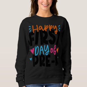 Sudadera Feliz Primer Día De Preescolar De Vuelta Al Profes