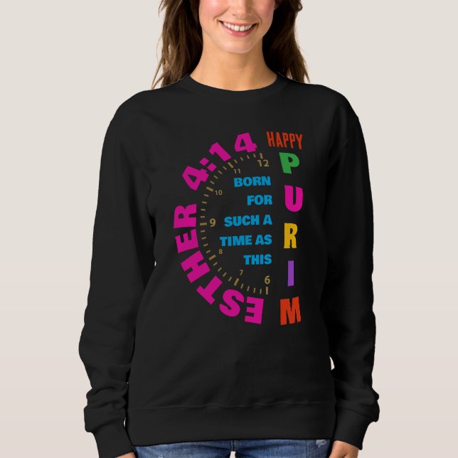 Sudadera FELIZ PURIM Esther 4:14 Por Un Tiempo Como Este (Anverso)