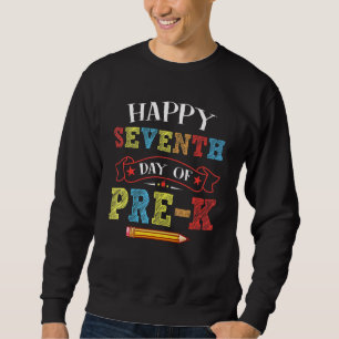 Sudadera Feliz Séptimo Día De Presión De Estudiantes De Pre