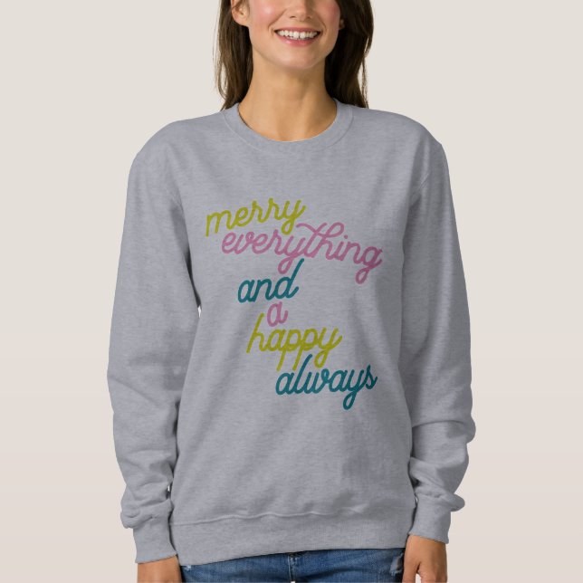 Sudadera Feliz Todo Alegre Siempre Menta Rosa Fiesta  (Anverso)