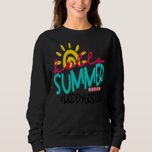 Sudadera Feliz Último Día De Colegio Hola Escultor De Veran
