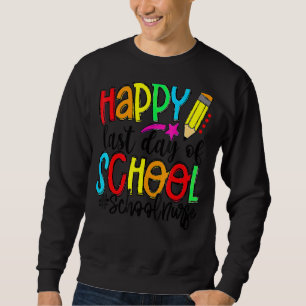 Sudadera Feliz Último Día De Enfermería Escolar De Verano