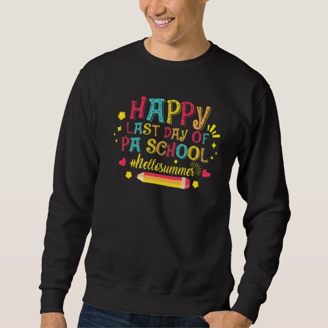 Sudadera Feliz Último Día De Escuela De La Pa Hola A Profes (Anverso)