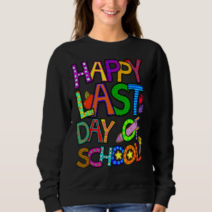 Sudadera Feliz Último Día De Estudiantes Y Maestros 3