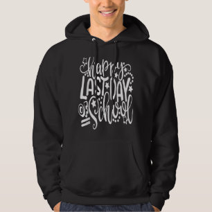 Sudadera Feliz Último Día De Graduación Escolar De Estudian