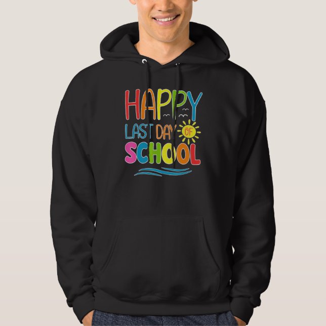 Sudadera Feliz Último Día De Graduación Escolar De Estudian (Anverso)