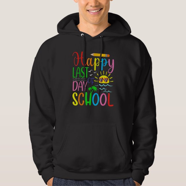 Sudadera Feliz Último Día De Graduación Escolar De Estudian (Anverso)
