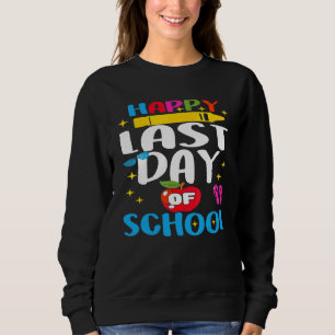 Sudadera Feliz Último Día De Graduación Escolar De Estudian