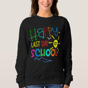 Sudadera Feliz Último Día De Graduación Escolar De Estudian