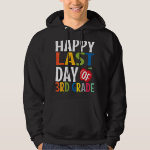Sudadera Feliz Último Día De Graduado De 3er Grado 1