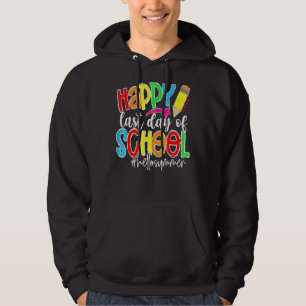 Sudadera Feliz Último Día De La Escuela Gafas De Sol Hola S