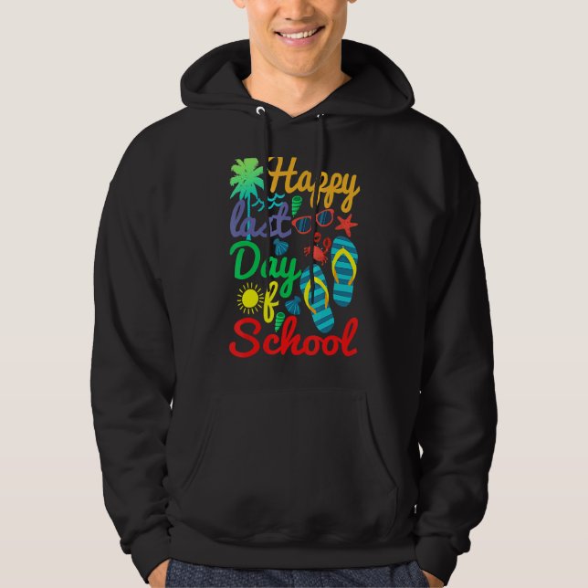 Sudadera Feliz Último Día De La Escuela Gracioso Hola Enseñ (Anverso)