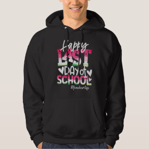 Sudadera Feliz Último Día De La Escuela La Vida Del Profeso