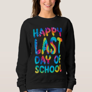Sudadera Feliz Último Día De La Escuela Maestra Y Estudiant
