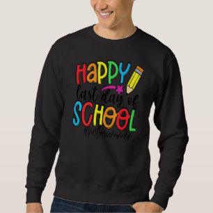 Sudadera Feliz Último Día De La Escuela Para Profesores Niñ
