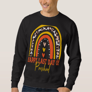 Sudadera Feliz último día de la escuela preescolar Rainbow