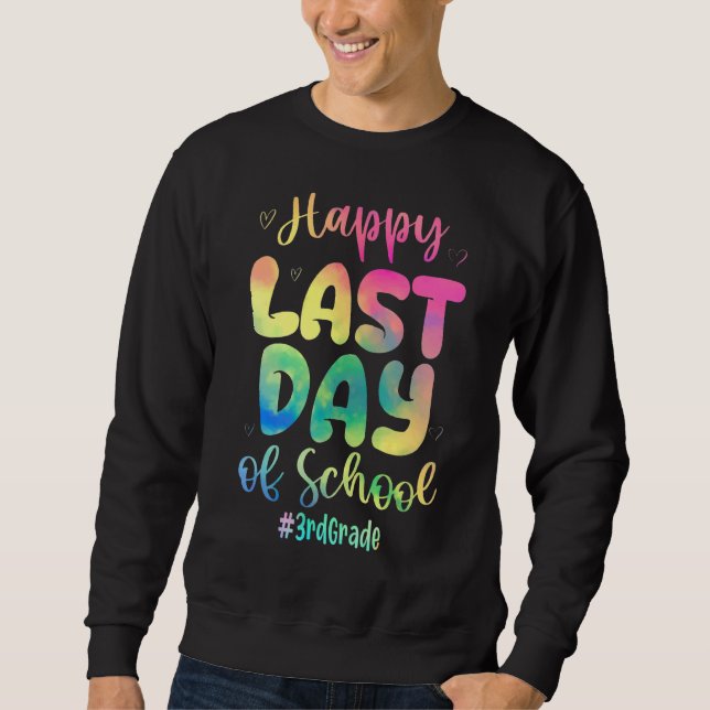 Sudadera Feliz Último Día De La Escuela Profesora De Tye De (Anverso)