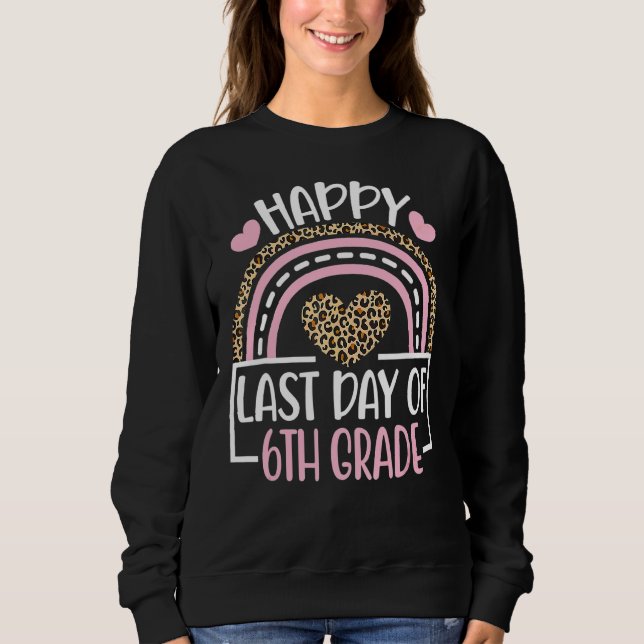 Sudadera Feliz Último Día De Ritmo De 6º Grado Retro Hola S (Anverso)