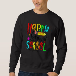 Sudadera Feliz Último Día Del Colegio Hola Maestro De Veran