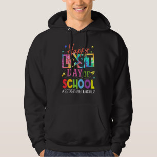 Sudadera Feliz Último Día Del Colegio Tye Maestra De 3er Gr