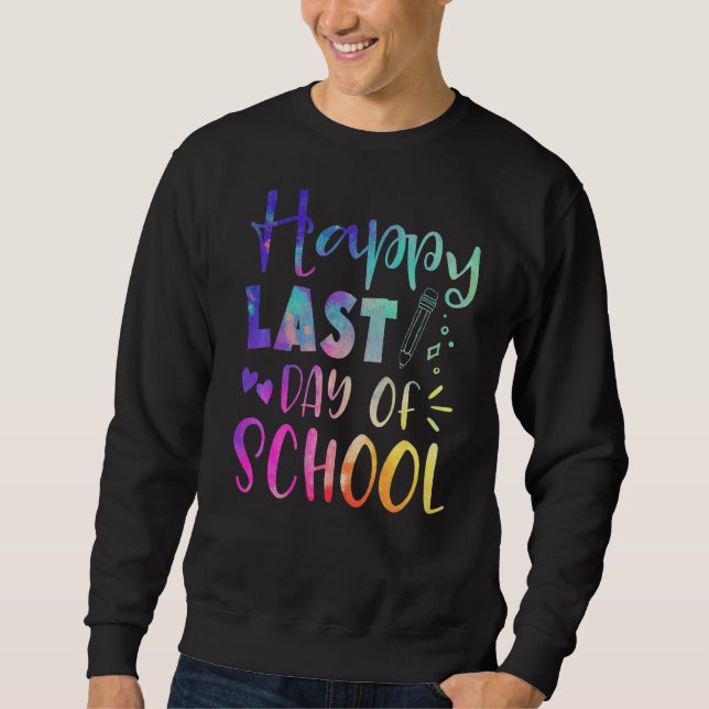 Sudadera Feliz Último Día Del Profesor Escolar (Anverso)