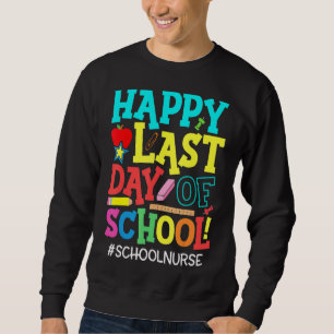 Sudadera Feliz Último Día Del Verano De La Vida De Los Estu