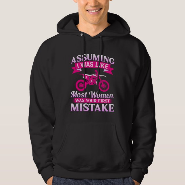 Sudadera Female Motocross Assuming I Was Like Most Women Di (Anverso)