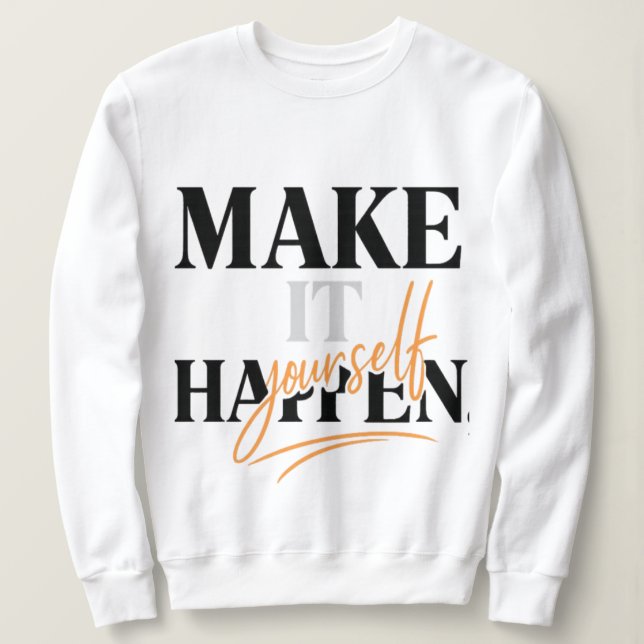Sudadera Femenina 'Haz que Suceda' (Anverso del diseño)