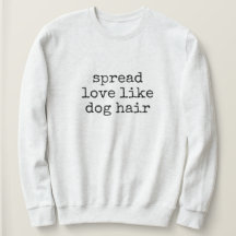 Sudadera Femenina 'Reparte Amor como el Pelo de Pe