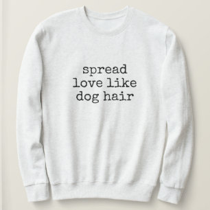 Sudadera Femenina 'Reparte Amor como el Pelo de Pe