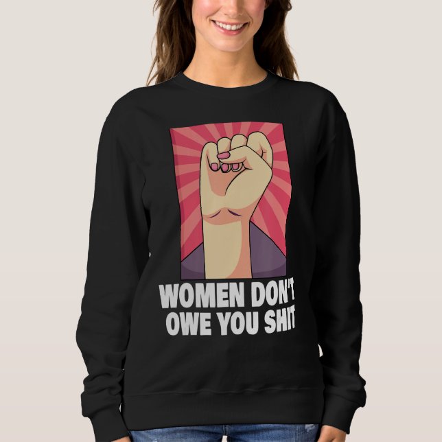 Sudadera Feminismo Empoderamiento Femenino Elección Pro Abo (Anverso)