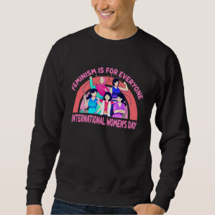 Sudadera Feminismo para Todos Día Internacional de la Mujer
