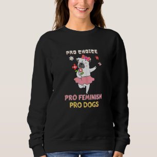 Sudadera Feminismo Pro Mujeres Pro Perros Derechos de la Mu