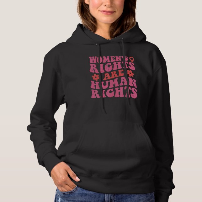Sudadera Feminist Women's Rights Are Human Rights Pro Choic (Anverso)