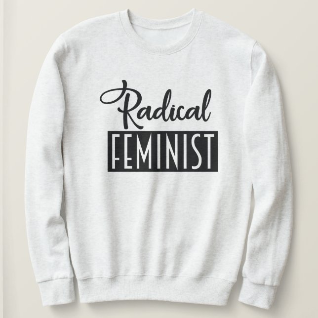Sudadera Feminista radical (Anverso del diseño)