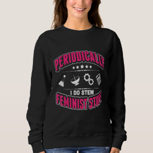 Sudadera Feminista Stem Para Mujer Científica Científica Fe