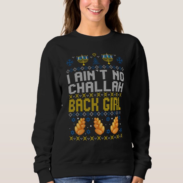 Sudadera Feo Hanukkah Jewish Pun Tee I Aint No Challah Bac (Anverso)