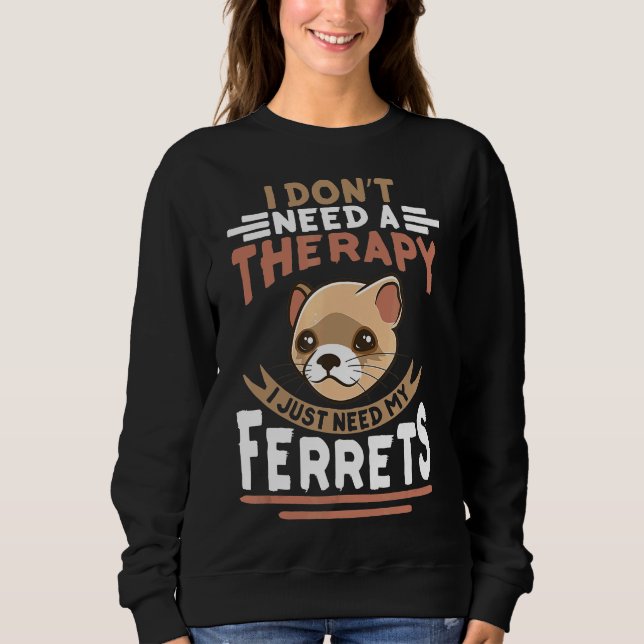 Sudadera Ferret Ferret Cute Mascota Tee (Anverso)