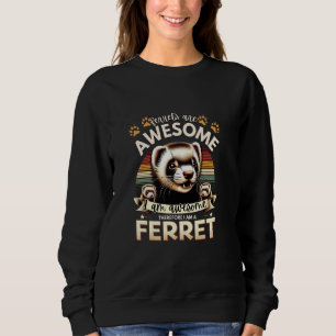Sudadera Ferret Ferret Lover Ferrets