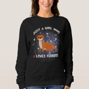 Sudadera Ferret Para Los Niños Sólo Un Chica Que Ama Los Fe