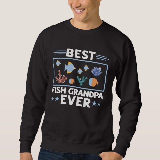 Sudadera Fest Fish Grandpa Ever Aquarist Aquarium Saltwater (Anverso)