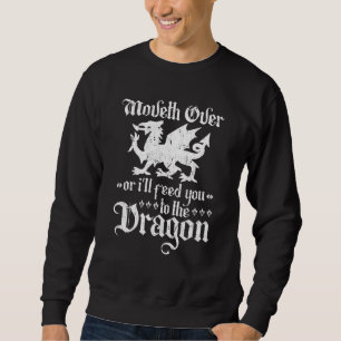 Sudadera Festival de la Renaissance I Feed You to The Drago